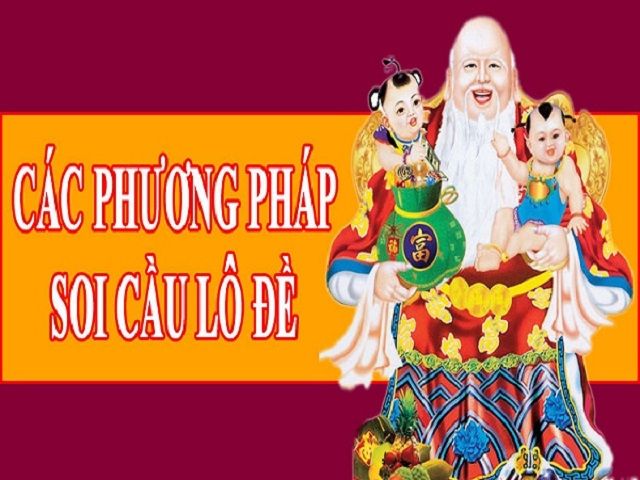 Các phương pháp soi cầu lô đề